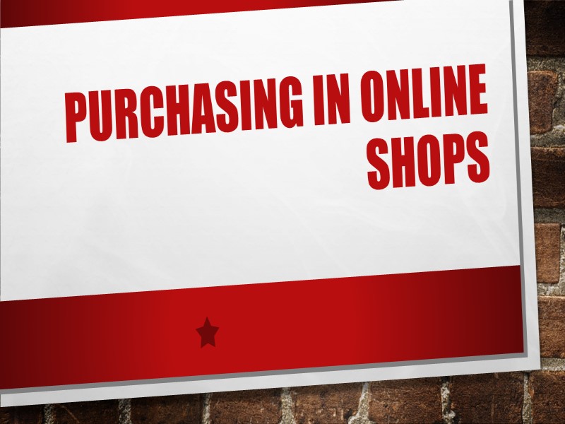 Purchasing in online shops